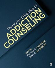 Theory and Practice of Addiction Counseling 