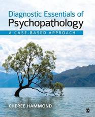 Diagnostic Essentials of Psychopathology: a Case-Based Approach 