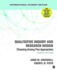 Qualitative Inquiry and Research Design (International Student Edition) : Choosing among Five Approaches