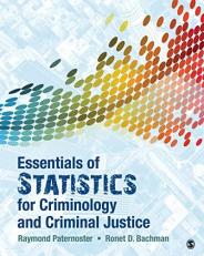 Essentials of Statistics for Criminology and Criminal Justice 