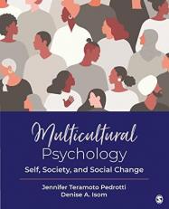 Multicultural Psychology : Self, Society, and Social Change 