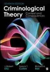 Criminological Theory: Context and Consequences 7th