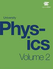 University Physics, Volume 2 (OER) 1st