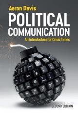 Political Communication : An Introduction for Crisis Times 2nd