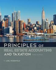 Principles of Real Estate Accounting and Taxation 3rd