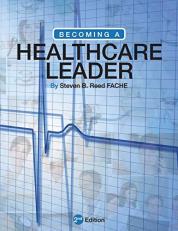 Becoming a Healthcare Leader 2nd