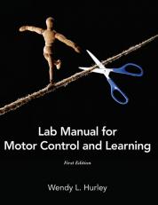 Lab Manual for Motor Control and Learning 1st