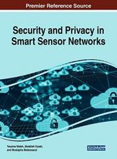 Security and Privacy in Smart Sensor Networks 