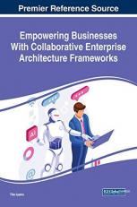 Empowering Businesses with Collaborative Enterprise Architecture Frameworks 