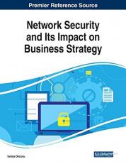 Network Security and Its Impact on Business Strategy 