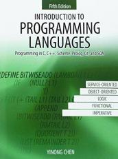 Introduction to Programming Languages : Programming in C C++ Scheme Prolog C# and SOA 5th