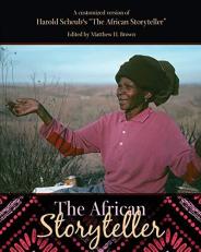 A Customized Version of Harold Scheub's the African Storyteller 