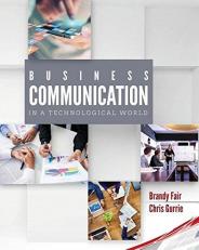 Business Communication in a Technological World 