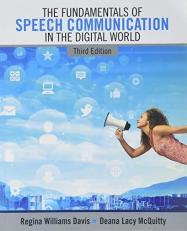 The Fundamentals of Speech Communication in the Digital World with Access 3rd