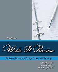 Write It Review: a Process Approach to College Essays with Readings 5th