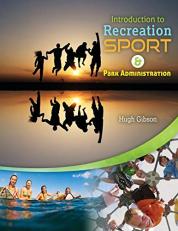 Introduction to Recreation Sport and Park Administration 