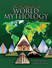 An Introduction to World Mythology 2nd