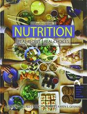 Nutrition: Real People Real Choices 4th