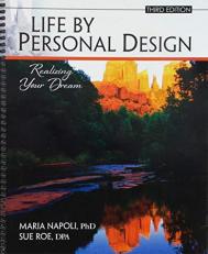 Life by Personal Design : Realizing Your Dream 3rd