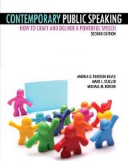 Contemporary Public Speaking: How to Craft and Deliver a Powerful Speech 