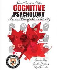 Cognitive Psychology: in and Out of the Laboratory 2nd