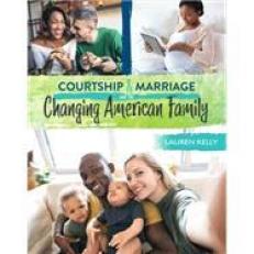 Courtship and Marriage and the Changing American Family 