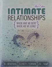 Intimate Relationships: Where Have We Been? Where Are We Going? 3rd