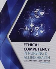 Ethical Competency in Nursing and Allied Health 2nd