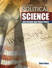 Political Science: Institutions and Public Policy 5th