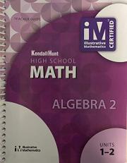 High School Math, Algebra 2 Units 1-2, Teacher Guide, 9781524991210, 152499121X, 2019