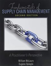 Fundamentals of Supply Chain Management: a Practitioner's Perspective 2nd