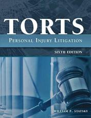 Torts : Personal Injury Litigation 6th