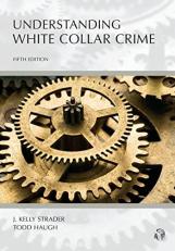 Understanding White Collar Crime 5th