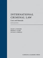 International Criminal Law : Cases and Materials 5th