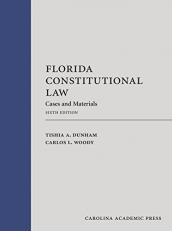 Florida Constitutional Law : Cases and Materials 6th