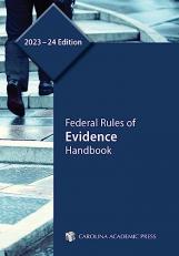 Federal Rules of Evidence Handbook, 2023-24 Edition