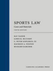 Sports Law : Cases and Materials 10th