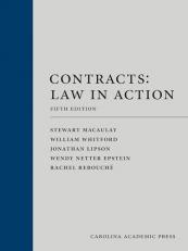 Contracts : Law in Action 5th