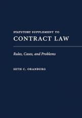 Contract Law : Rules, Cases, and Problems 