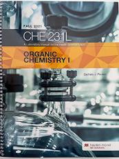 Organic Chemistry I - A Laboratory Manual for the Health Science Major (CHE231L Fall 2021) 