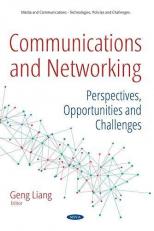 Communications and Networking : Perspectives, Opportunities and Challenges 