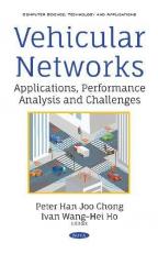 Vehicular Networks: Applications, Performance Analysis and Challenges 