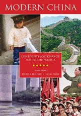 Modern China : Continuity and Change, 1644 to the Present 2nd