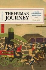 The Human Journey : A Concise Introduction to World History 2nd