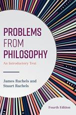 Problems from Philosophy : An Introductory Text 4th