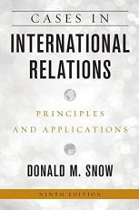 Cases in International Relations : Principles and Applications 9th