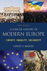 A Concise History of Modern Europe : Liberty, Equality, Solidarity 5th