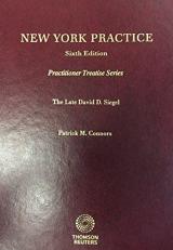 New York Practice, 6th (Practitioner Treatise Series)