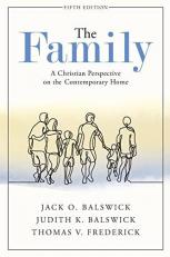 The Family : A Christian Perspective on the Contemporary Home 5th