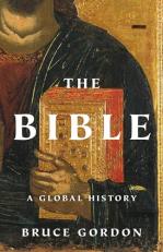 The Bible : A Global History 